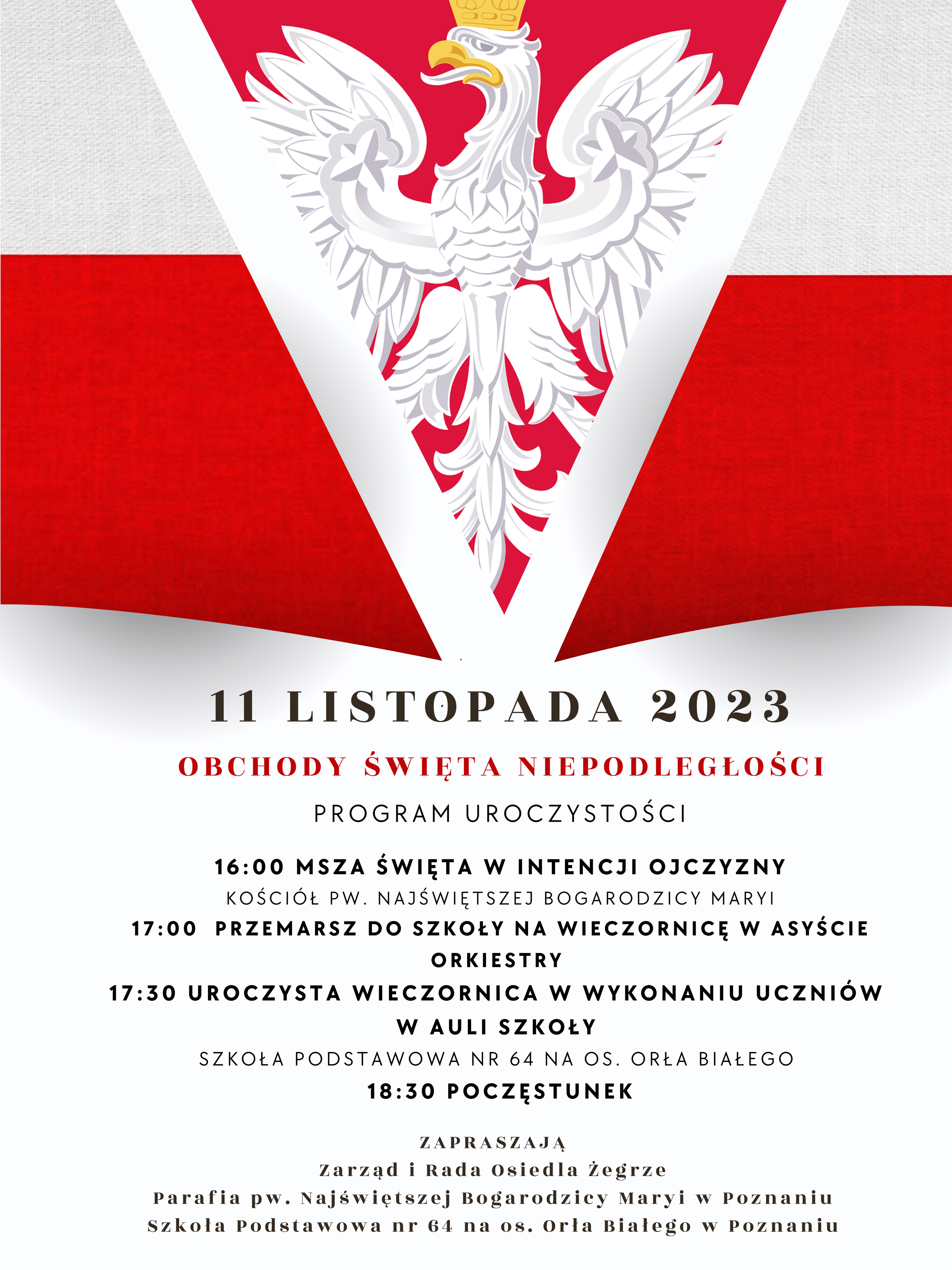 Plakat przedstawia białego orzełka na czerwonym tle (przypomina polską flagę) oraz program obchodów opisany niżej w treści artykułu. 